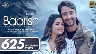 Baarish Ban Jaana Official Video Payal Dev Stebin Ben  Hina Khan Shaheer Sheikh  Kunaal Vermaa