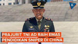 Perwira Muda TNI AD Raih Medali Emas Pendidikan Sniper di China