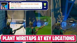 Plant wiretaps at different key locations All locations in Fortnite - Legendary Challenges Week 8