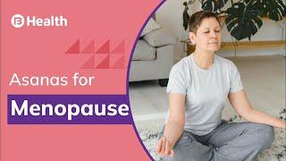 Best Yoga for Menopause  Bajaj Finserv Health