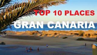 Top 10 Places To Visit In Gran Canaria