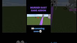 Murder dust sans addon  new addon creepermc gameryt