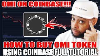 How to Buy $OMI Token ECOMI on Coinbase Full Tutorial