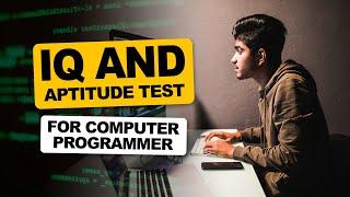 IQ and Aptitude Test for Computer Programmer Questions and Answers