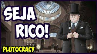 SEJA UM MAGNATA  PLUTOCRACY  GAMEPLAY PT-BR