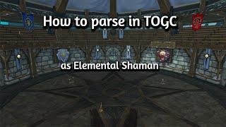HOW to PARSE as Elemental Shaman in TOGC #worldofwarcraft #wotlk #wow