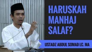 Haruskah Manhaj Salaf? - Ustadz Abdul Somad Lc. MA