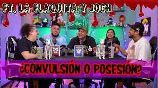 Se me subió el muerto Ep 101   ¿Convulsión o posesión? Ft  La flaquita y Joch