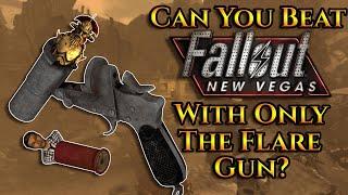 Can You Beat Fallout New Vegas With Only The Flare Gun?