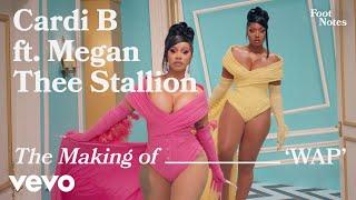 Cardi B - The Making of WAP  Vevo Footnotes ft. Megan Thee Stallion