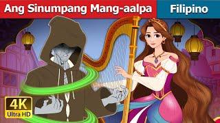 Ang Sinumpang Mang-aalpa  The Cursed Harpist in Filipino  @FilipinoFairyTales