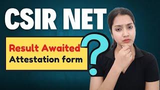 CSIR NET result awaited form 2024  NET ke form me result awaited firm kahan se download karein