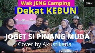 JOGET SI PINANG MUDA with lyric - COVER by AKUSTIKARIA