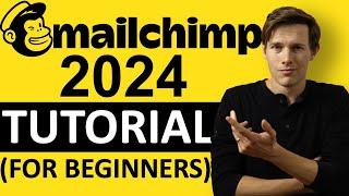 MAILCHIMP TUTORIAL 2024 For Beginners -  Step by Step Email Marketing Guide