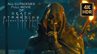 Death Stranding Directors Cut Full Movie All Cinematics All Cutscenes PS5 4K 60FPS HDR Widescreen