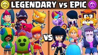 LEGENDARY vs EPIC BRAWLERS  WHAT IS THE BEST QUALITY?  BRAWL STARS