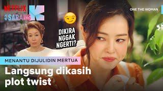 Lee Ha-nee Ngasih Paham Mertua Julid  One the Woman  Clip