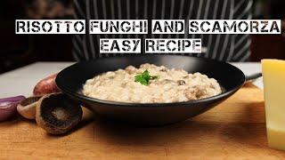 How to make  an Italian risotto with Mushroom and Scamorza