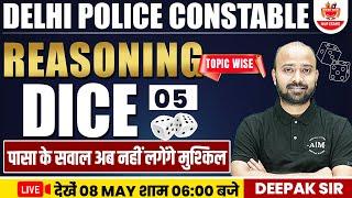 Delhi Police Constable 2023  Dice  Delhi Constable 2023  Reasoning By Deepak Sir