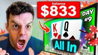 I’m Restarting My Poker Career at $0 - Day 9