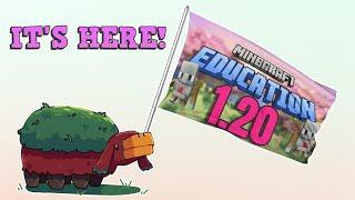 1.20 is FINALY Here - Minecraft Education