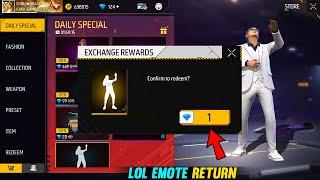 LOL EMOTE RETURN + 1 DIAMOND REWARDS  FREE FIRE