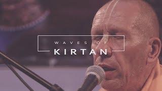 WAVES OF KIRTAN #45  Bhakti Vaibhava Swami - Vaishnava Summer Festival 2018