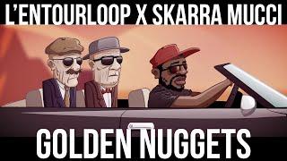 Skarra Mucci - Golden Nuggets Ft. LEntourloop Official Full EP