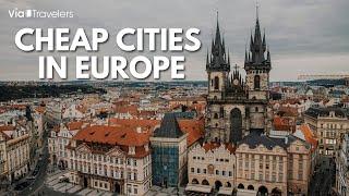 15 Cheapest Cities in Europe to Visit - Travel Guide 4K