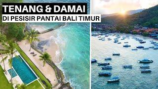 Jarang Ada Orang Lokal Indahnya Pesisir Timur Pulau Bali