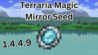 Terraria 1.4.4.9 Magic Mirror Seed UPDATED