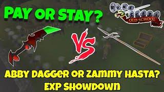 Pay or Stay #37  Abyssal Dagger vs Zamorakian Hasta  OSRS NMZ
