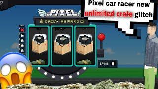 pixel car racer new unlimited crate glitch in 2023 update