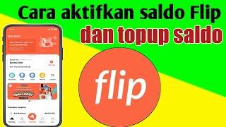 Cara aktifkan saldo Flip dan cara topup saldo