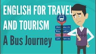 English for Travel and Tourism — A Bus Journey