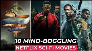 Top 10 Best SCI FI Movies On Netflix  Hollywood Sci Fi Movies List 2023  Netflix SCI FI Movies