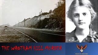 The Wrotham Hill Murder
