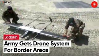 Indian Army Receives Drone System To Monitor Areas Along LAC