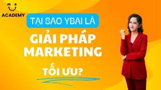 Tại sao YBAI là giải pháp Marketing tối ưu cho Kinh doanh online Thái Như Nghi