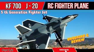 5th Gen Fighter Jet in Action  KFPLAN KF700 J-20 RC Airplane  Unboxing & Review