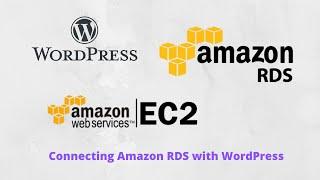 Connecting Amazon RDS with WordPress on EC2 instance