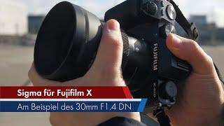 Sigma jetzt auch für Fujifilm X  30 mm f1.4 DC DN Contemporary im Test Deutsch