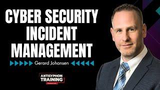 Cyber Security Incident Management with Gerard Johansen