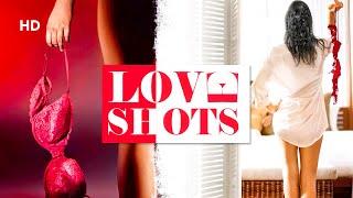 Love Shots HD  Full Hindi Movie  Anvita Rai  Ravnit Singh  Latest Movie