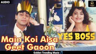 Main Koi Aisa Geet Gaoon Song Lyrical  Yes Boss  Shah Rukh Khan & Juhi Chawla  Abhijeet & Alka