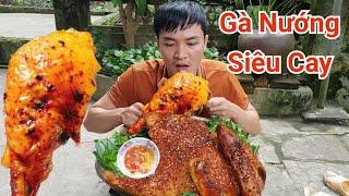 Thánh Ăn Ăn Nguyên Con Gà Nướng 3kg Siêu Cayeat all the super spicy grilled chicken