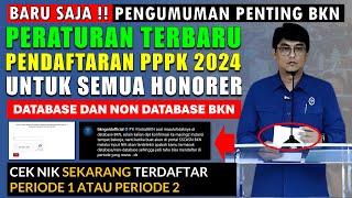 BARU SAJA Pengumuman Resmi BKN Aturan Terbaru Pendaftaran PPPK 2024 Cek NIK Tahap 1 atau Tahap 2