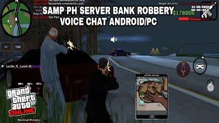 SAMP NEW PH BANK ROBBERY BLACKLIGHT CITY VOICE CHAT RP