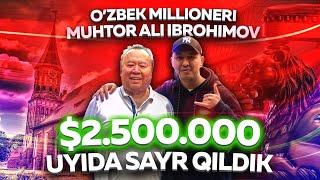 OZBEK MULTI-MILLIONERI $2.500.000 uyida sayr qildik exclusive