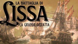 La battaglia di Lissa - La grande disfatta